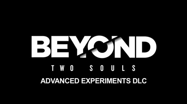 EYOND: Two Souls – Advanced Experiments