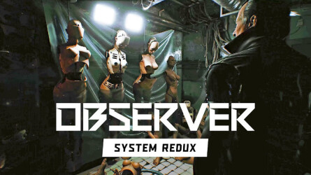 20 минут геймплея Observer: System Redux на PlayStation 5