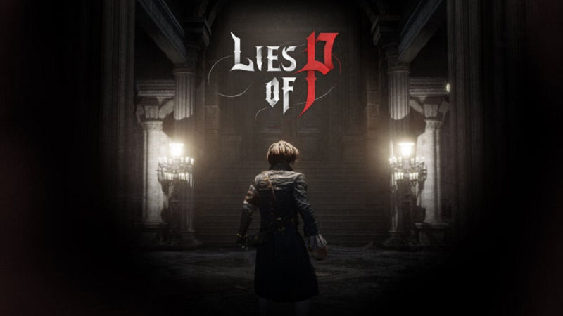 Lies of P — «Bloodborne» про Пиноккио для PS5