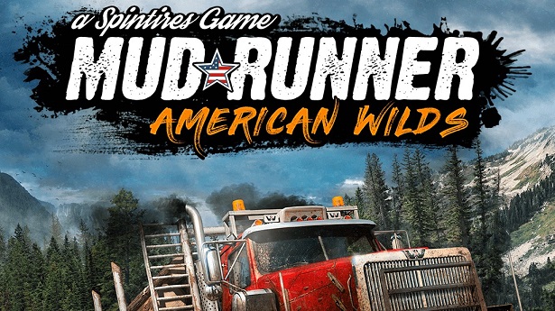 Spintires - Mudrunner: American Wild